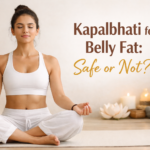 Kapalbhati for Belly Fat: Safe or Not? Here’s the Truth