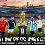 Who Will Win FIFA World Cup 2026? Expert Predictions and Top Favorites